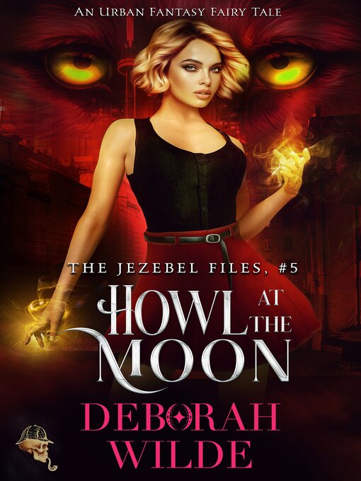 Title details for Howl at the Moon by Deborah Wilde - Available